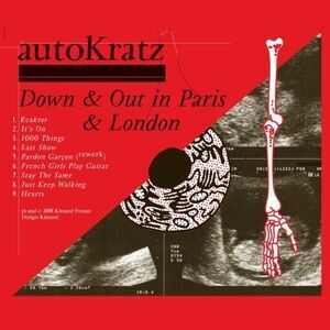 AutoKratz - Down and Out In Paris and London  CD